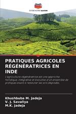 Pratiques Agricoles Régénératrices En Inde