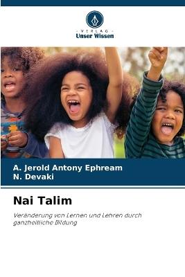 Nai Talim - A Jerold Antony Ephream,N Devaki - cover