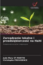 Zarzadzanie lokalne i przedsiebiorczosc na Haiti