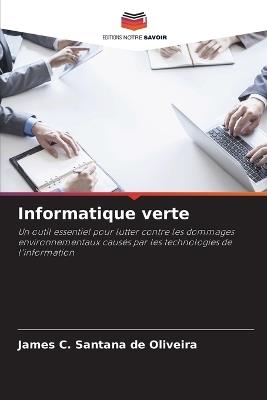 Informatique verte - James C Santana de Oliveira - cover