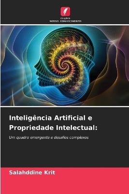 Inteligência Artificial e Propriedade Intelectual - Salahddine Krit - cover