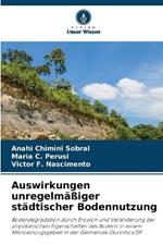 Auswirkungen unregelmäßiger städtischer Bodennutzung