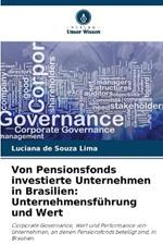 Von Pensionsfonds investierte Unternehmen in Brasilien: Unternehmensführung und Wert