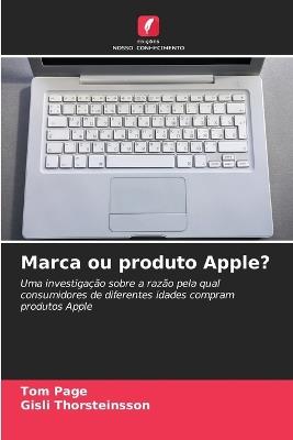 Marca ou produto Apple? - Tom Page,Gísli Thorsteinsson - cover