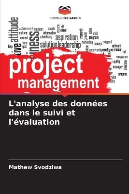 L'analyse des données dans le suivi et l'évaluation - Mathew Svodziwa - cover
