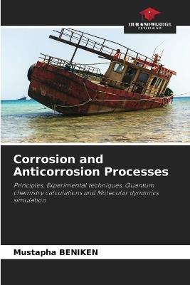 Corrosion and Anticorrosion Processes - Mustapha Beniken - cover