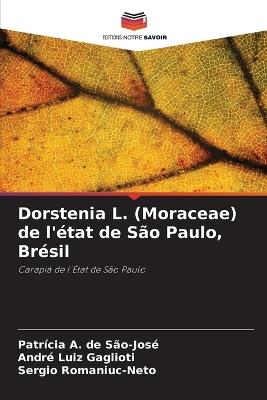 Dorstenia L. (Moraceae) de l'état de São Paulo, Brésil - Patrícia A de São-José,André Luiz Gaglioti,Sergio Romaniuc-Neto - cover
