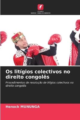 Os litígios colectivos no direito congolês - Henock Mununga - cover