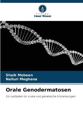 Orale Genodermatosen - Shaik Mobeen,Nalluri Meghana - cover