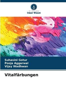 Vitalfärbungen - Suhasini Gotur,Pooja Aggarwal,Vijay Wadhwan - cover