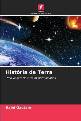 História da Terra - Rajni Gautam - cover
