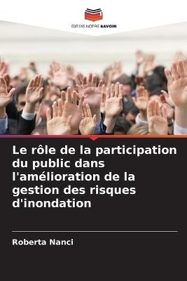 Le rôle de la participation du public dans l'amélioration de la gestion des risques d'inondation - Roberta Nanci - cover