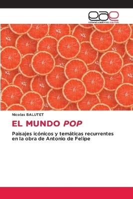El Mundo Pop - Nicolas Balutet - cover