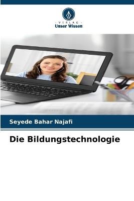 Die Bildungstechnologie - Seyede Bahar Najafi - cover
