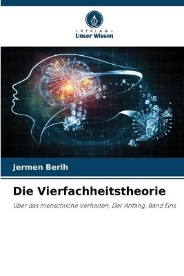 Die Vierfachheitstheorie - Jermen Berih - cover