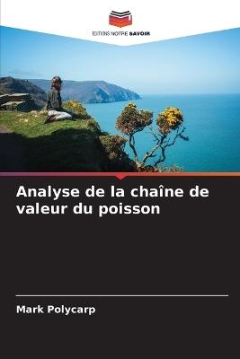 Analyse de la chaîne de valeur du poisson - Mark Polycarp - cover