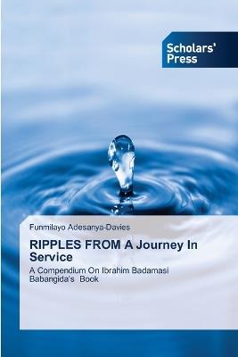 RIPPLES FROM A Journey In Service - Funmilayo Adesanya-Davies - cover