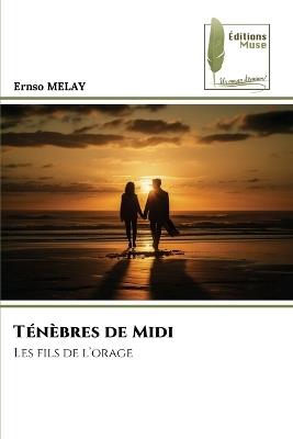Ténèbres de Midi - Ernso Melay - cover