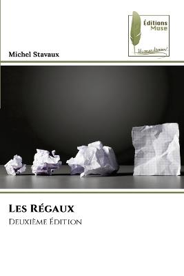Les Régaux - Michel Stavaux - cover