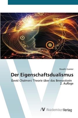 Der Eigenschaftsdualismus - Rosalin Ganter - cover