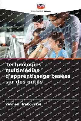 Technologies multimédias d'apprentissage basées sur des outils - Yevhen Hrabovskyi - cover