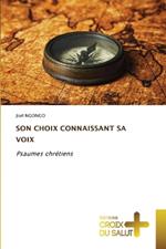 Son Choix Connaissant Sa Voix