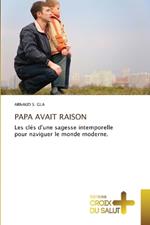 Papa Avait Raison
