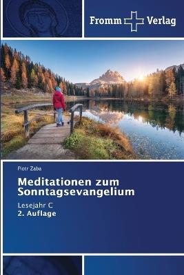 Meditationen zum Sonntagsevangelium - Piotr Zaba - cover