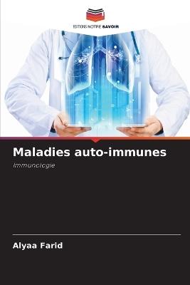 Maladies auto-immunes - Alyaa Farid - cover