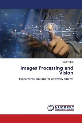 Images Processing and Vision - Bilal Tolbi - cover