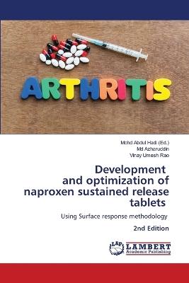 Development and optimization of naproxen sustained release tablets - Mohd Abdul Hadi (Ed ),Azharuddin,Vinay Umesh Rao - cover