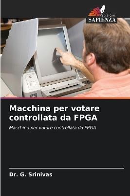 Macchina per votare controllata da FPGA - G Srinivas - cover