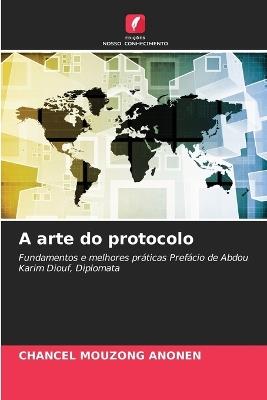 A arte do protocolo - Chancel Mouzong Anonen - cover