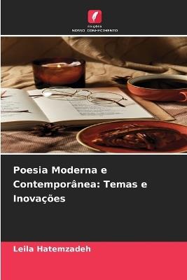 Poesia Moderna e Contemporânea: Temas e Inovações - Leila Hatemzadeh - cover