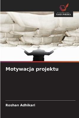 Motywacja projektu - Adhikari - cover