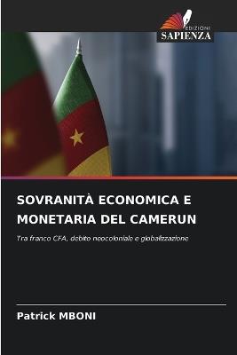 Sovranità Economica E Monetaria del Camerun - Patrick Mboni - cover