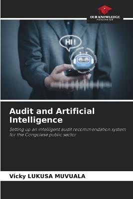 Audit and Artificial Intelligence - Vicky Lukusa Muvuala - cover