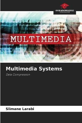 Multimedia Systems - Slimane Larabi - cover