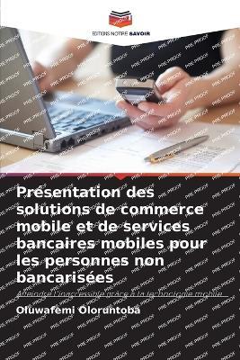 Présentation des solutions de commerce mobile et de services bancaires mobiles pour les personnes non bancarisées - Oluwafemi Oloruntoba - cover