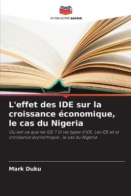 L'effet des IDE sur la croissance économique, le cas du Nigeria - Mark Duku - cover
