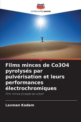 Films minces de Co3O4 pyrolysés par pulvérisation et leurs performances électrochromiques - Laxman Kadam - cover