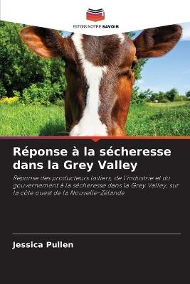 Réponse à la sécheresse dans la Grey Valley - Jessica Pullen - cover