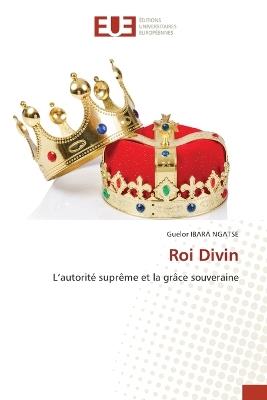 Roi Divin - Guelor Ibara Ngatse - cover