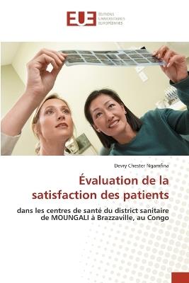Évaluation de la satisfaction des patients - Devry Chester Ngamfina - cover