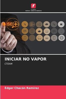 Iniciar No Vapor - Édgar Chacón Ramírez - cover