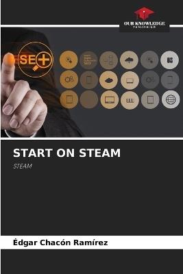 Start on Steam - Édgar Chacón Ramírez - cover