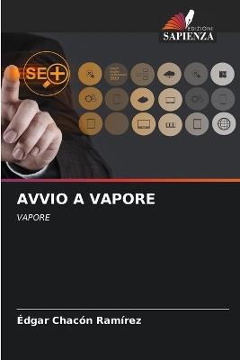 Avvio a Vapore - Édgar Chacón Ramírez - cover