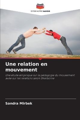 Une relation en mouvement - Sandra Mirbek - cover