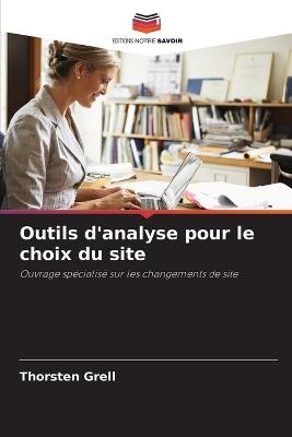 Outils d'analyse pour le choix du site - Thorsten Grell - cover