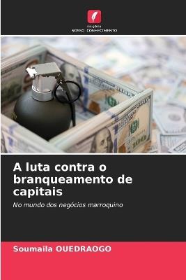 A luta contra o branqueamento de capitais - Soumaïla Ouedraogo - cover